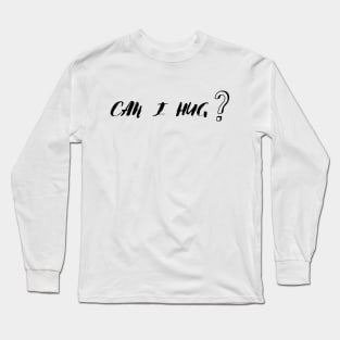 Hug Long Sleeve T-Shirt